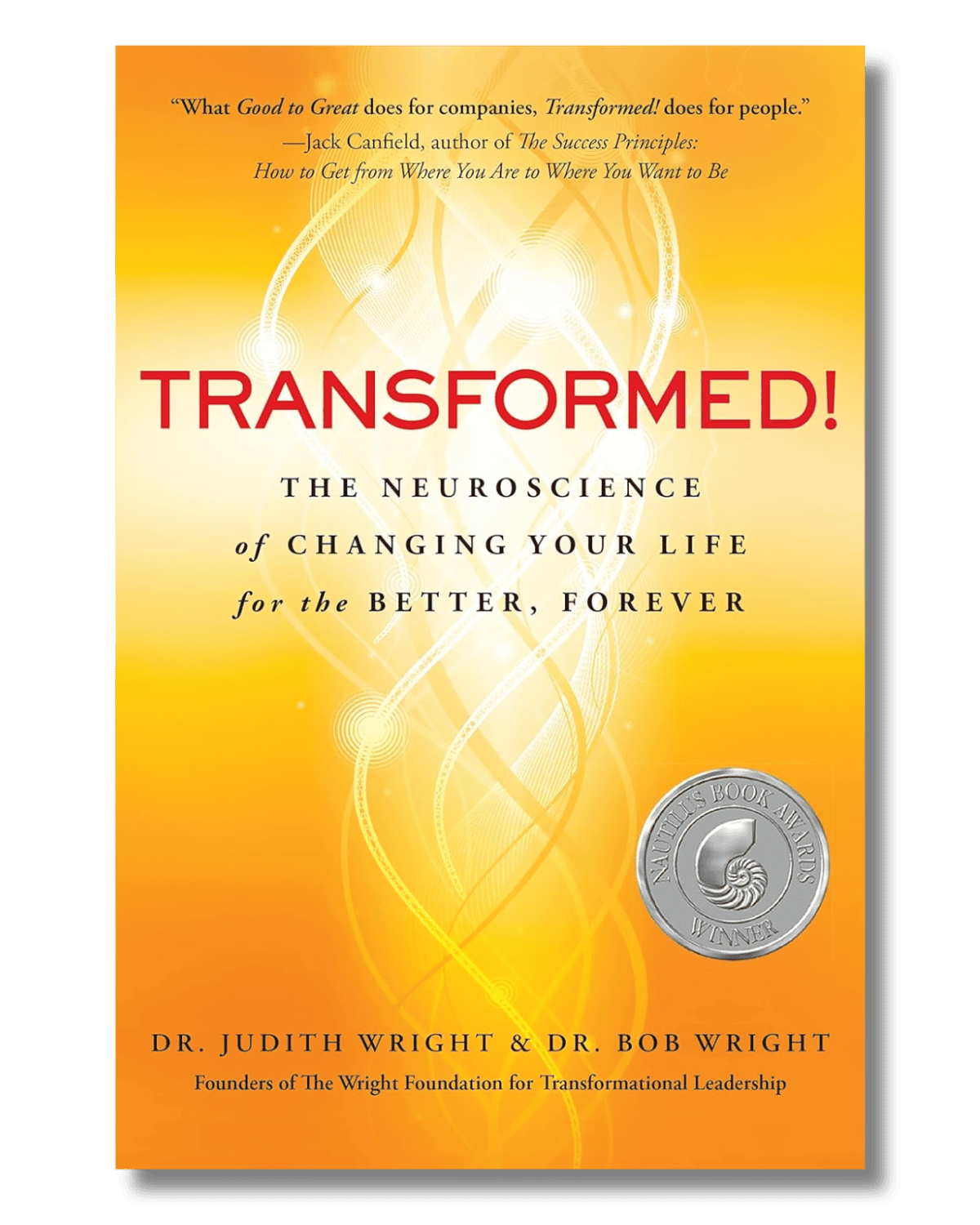 Transformed! The Science of Spectacular Living — book cover